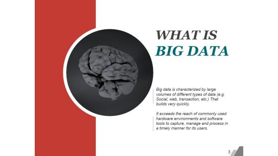 Big Data Characteristics And Process PPT PowerPoint Presentation Complete Deck With Slides