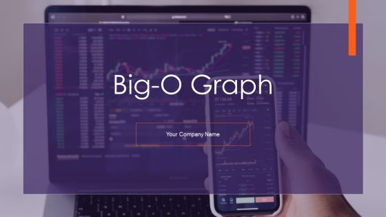 Big O Graph Ppt PowerPoint Presentation Complete With Slides