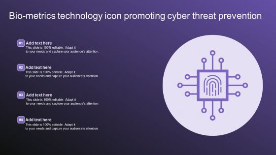 Bio Metrics Technology Icon Promoting Cyber Threat Prevention Designs PDF Bio Metrics Technology Icon Promoting Cyber Threat Prevention Designs PDF