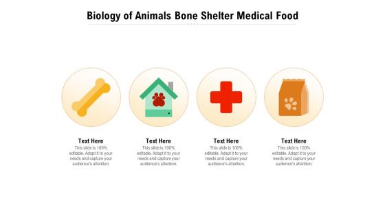 Biology Of Animals Bone Shelter Medical Food Ppt PowerPoint Presentation Icon Infographic Template PDF