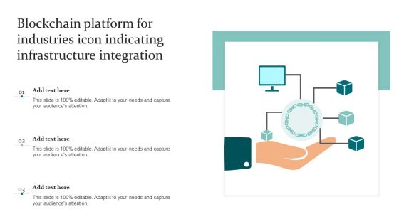 Blockchain Platform For Industries Icon Indicating Infrastructure Integration Rules PDF