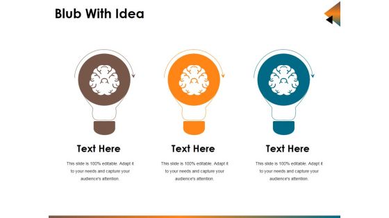 Blub With Idea Ppt PowerPoint Presentation Professional Design Ideas