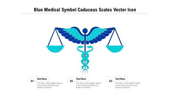 Blue Medical Symbol Caduceus Scales Vector Icon Ppt PowerPoint Presentation File Format PDF