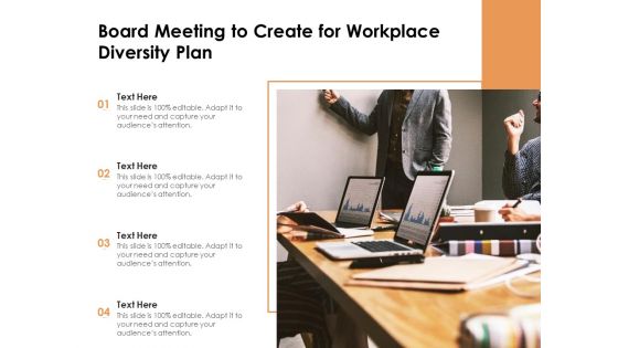 Board Meeting To Create For Workplace Diversity Plan Ppt PowerPoint Presentation Outline Portrait PDF Board Meeting To Create For Workplace Diversity Plan Ppt PowerPoint Presentation Outline Portrait PDF