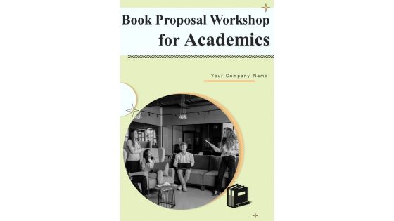 Book Proposal Workshop For Academics Example Document Report Doc Pdf Ppt