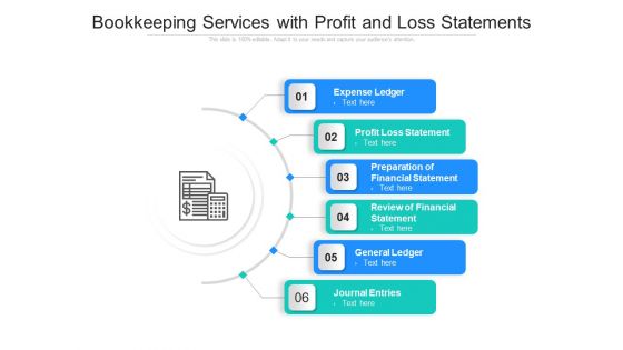 Bookkeeping Services With Profit And Loss Statements Ppt PowerPoint Presentation Icon Smartart