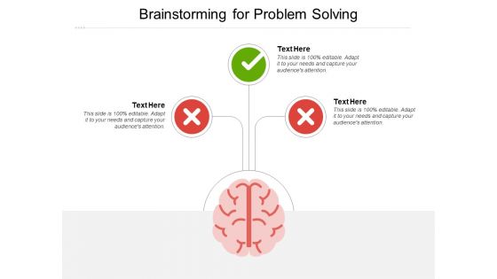 Brainstorming For Problem Solving Ppt PowerPoint Presentation Show Designs Brainstorming For Problem Solving Ppt PowerPoint Presentation Show Designs