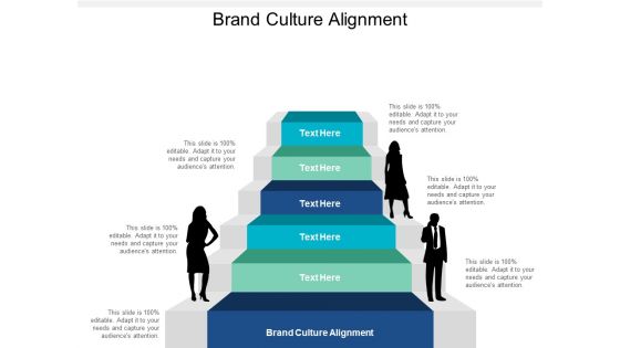 Brand Culture Alignment Ppt PowerPoint Presentation Icon Layouts Cpb