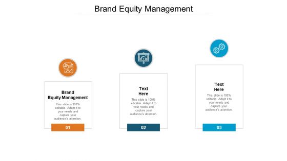 Brand Equity Management Ppt PowerPoint Presentation Infographic Template Introduction Cpb