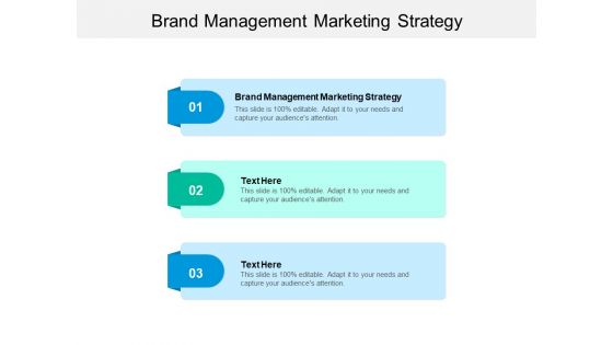 Brand Management Marketing Strategy Ppt PowerPoint Presentation Inspiration Graphics Template Cpb Brand Management Marketing Strategy Ppt PowerPoint Presentation Inspiration Graphics Template Cpb