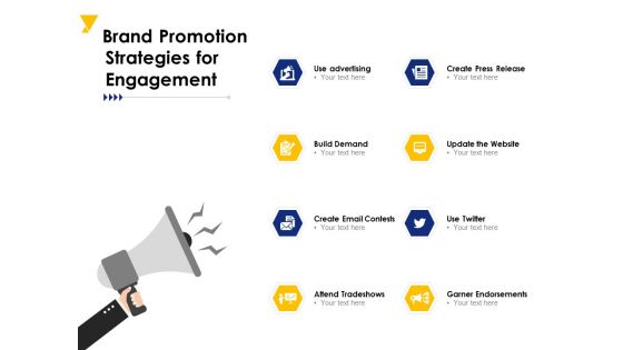 Brand Promotion Strategies For Engagement Ppt PowerPoint Presentation Layouts Visuals Brand Promotion Strategies For Engagement Ppt PowerPoint Presentation Layouts Visuals