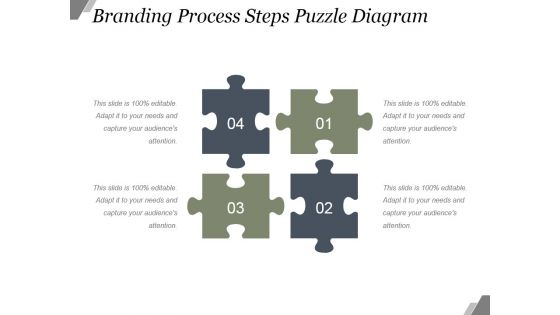 Branding Process Steps Puzzle Diagram Ppt PowerPoint Presentation Introduction