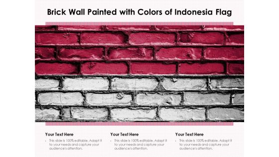 Brick Wall Painted With Colors Of Indonesia Flag Ppt PowerPoint Presentation File Visuals PDF
