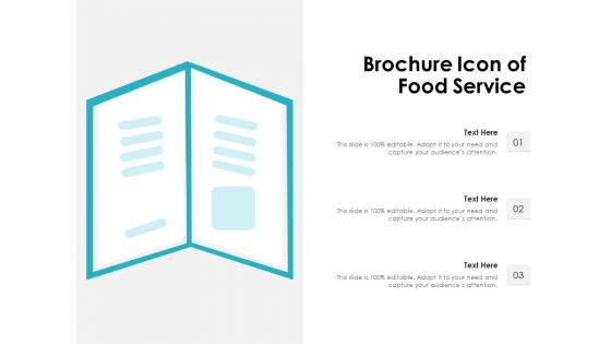 Brochure Icon Of Food Service Ppt PowerPoint Presentation Layouts Elements PDF