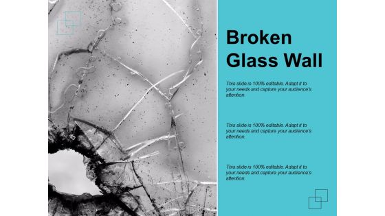 Broken Glass Wall Ppt PowerPoint Presentation Inspiration Background Images