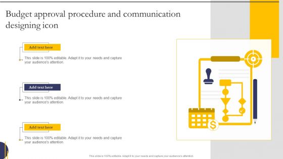 Budget Approval Procedure And Communication Designing Icon Guidelines PDF