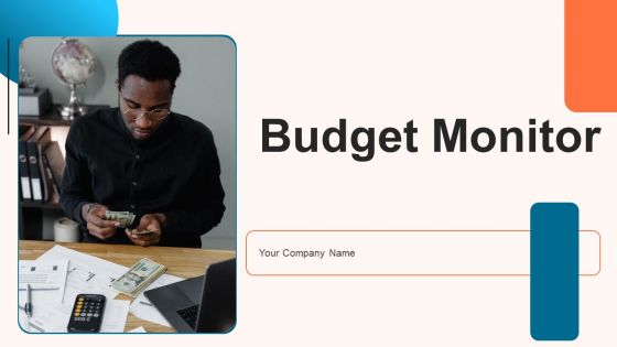 Budget Monitor Ppt PowerPoint Presentation Complete Deck With Slides Budget Monitor Ppt PowerPoint Presentation Complete Deck With Slides