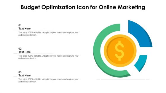 Budget Optimization Icon For Online Marketing Ppt Styles Example Introduction PDF