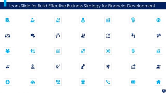 Build Effective Business Strategy For Financial Development Ppt PowerPoint Presentation Complete Deck With Slides