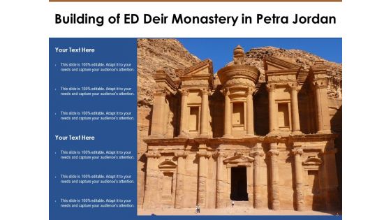 Building Of ED Deir Monastery In Petra Jordan Ppt PowerPoint Presentation Influencers PDF Building Of ED Deir Monastery In Petra Jordan Ppt PowerPoint Presentation Influencers PDF