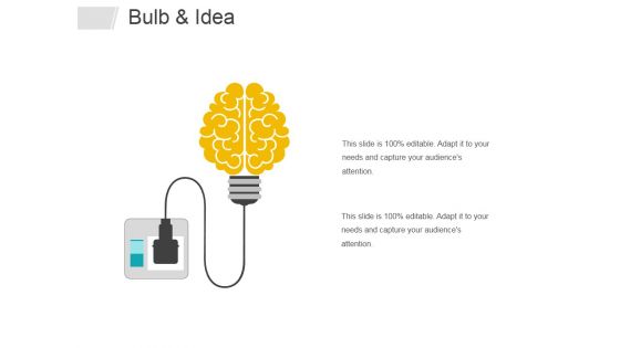 Bulb And Idea Ppt PowerPoint Presentation Ideas Files