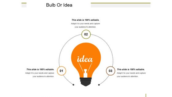 Bulb Or Idea Ppt PowerPoint Presentation Gallery Good