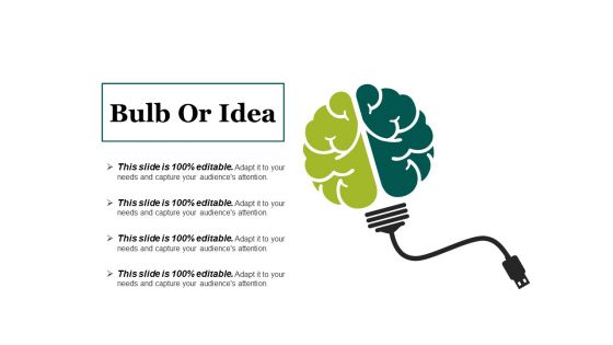 Bulb Or Idea Ppt PowerPoint Presentation Slides File Formats