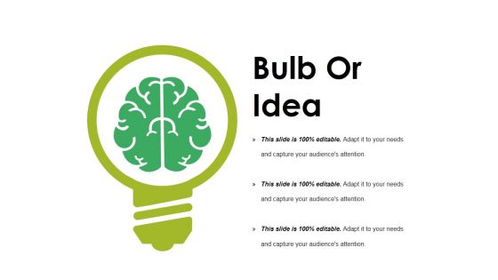 Bulb Or Idea Ppt PowerPoint Presentation Styles Templates