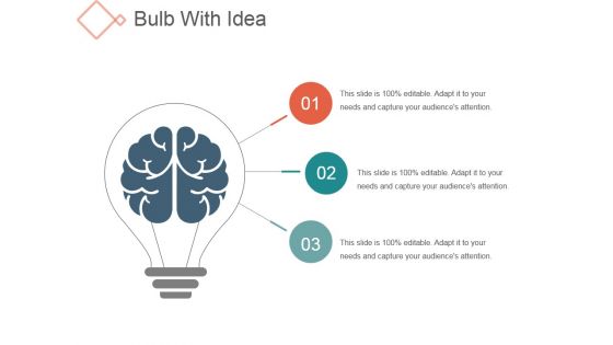 Bulb With Idea Ppt PowerPoint Presentation Slides Bulb With Idea Ppt PowerPoint Presentation Slides