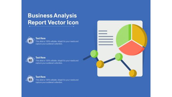 Business Analysis Report Vector Icon Ppt PowerPoint Presentation Outline Deck PDF Business Analysis Report Vector Icon Ppt PowerPoint Presentation Outline Deck PDF