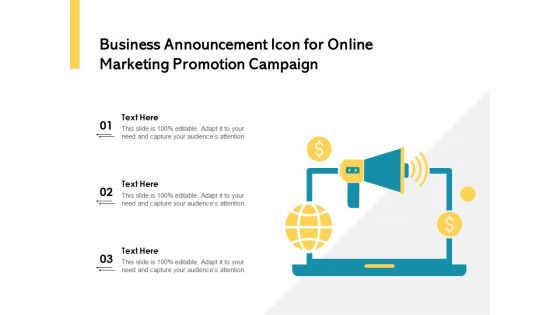 Business Announcement Icon For Online Marketing Promotion Campaign Ppt PowerPoint Presentation Icon Example PDF