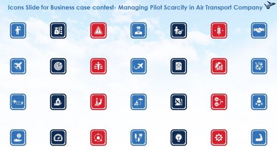 Business Case Contest Managing Pilot Scarcity In Air Transport Company Ppt PowerPoint Presentation Complete Deck With Slides