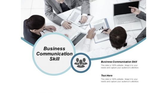 Business Communication Skill Ppt Powerpoint Presentation Gallery Slide Download Cpb