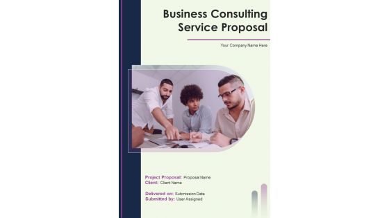Business Consulting Service Proposal Example Document Report Doc Pdf Ppt Business Consulting Service Proposal Example Document Report Doc Pdf Ppt
