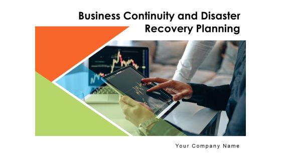Business Continuity And Disaster Recovery Planning Operations Ppt PowerPoint Presentation Complete Deck