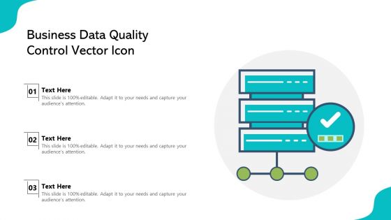 Business Data Quality Control Vector Icon Ppt PowerPoint Presentation File Shapes PDF Business Data Quality Control Vector Icon Ppt PowerPoint Presentation File Shapes PDF