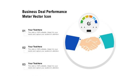 Business Deal Performance Meter Vector Icon Ppt PowerPoint Presentation Infographic Template Graphic Images PDF