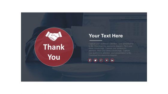 Business Deal Thank You Design Powerpoint Slides