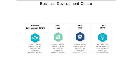 Business Development Centre Ppt PowerPoint Presentation Summary Outline Cpb