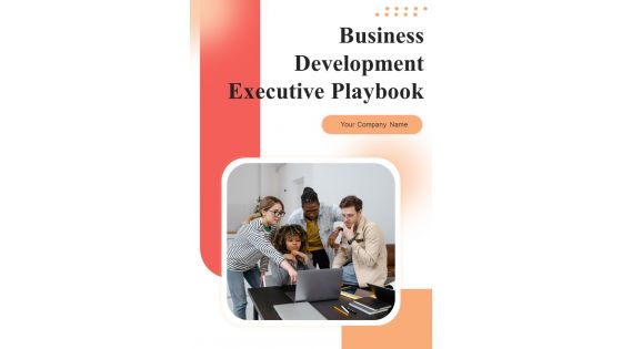 Business Development Executive Playbook Template Business Development Executive Playbook Template