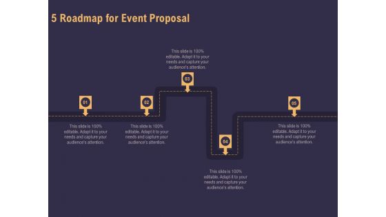 Business Event Planning 5 Roadmap For Event Proposal Ppt Gallery Slides PDF