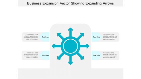 Business Expansion Vector Showing Expanding Arrows Ppt Powerpoint Presentation Model Examples