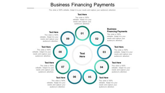 Business Financing Payments Ppt PowerPoint Presentation Ideas Guide Cpb Pdf