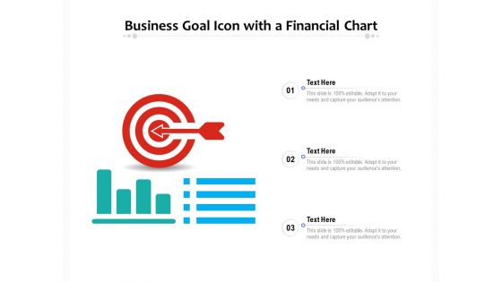 Business Goal Icon With A Financial Chart Ppt PowerPoint Presentation Model Ideas PDF