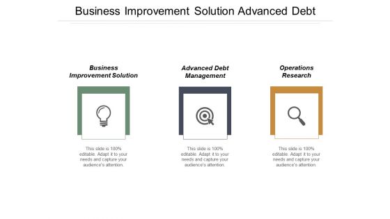 Business Improvement Solution Advanced Debt Management Operations Research Ppt PowerPoint Presentation Professional Topics