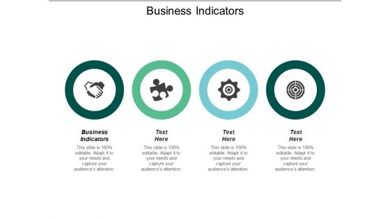 Business Indicators Ppt PowerPoint Presentation Gallery Tips Cpb