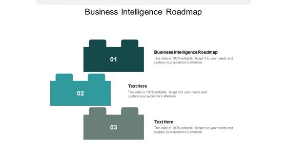 Business Intelligence Roadmap Ppt PowerPoint Presentation Professional Mockup Cpb