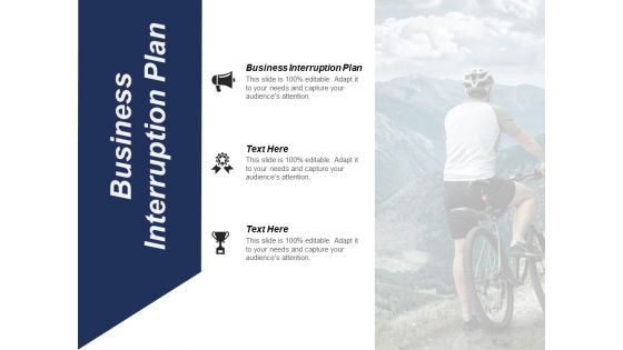 Business Interruption Plan Ppt PowerPoint Presentation Slides Grid Cpb