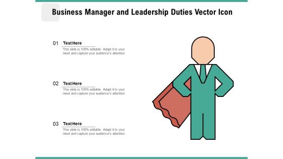 Business Manager And Leadership Duties Vector Icon Ppt PowerPoint Presentation Gallery Icon PDF
