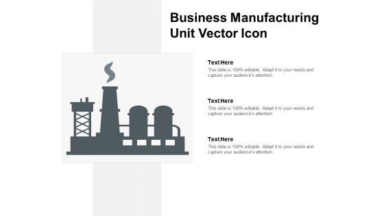 Business Manufacturing Unit Vector Icon Ppt PowerPoint Presentation Layouts Examples